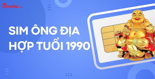 sim hợp tuổi 1990