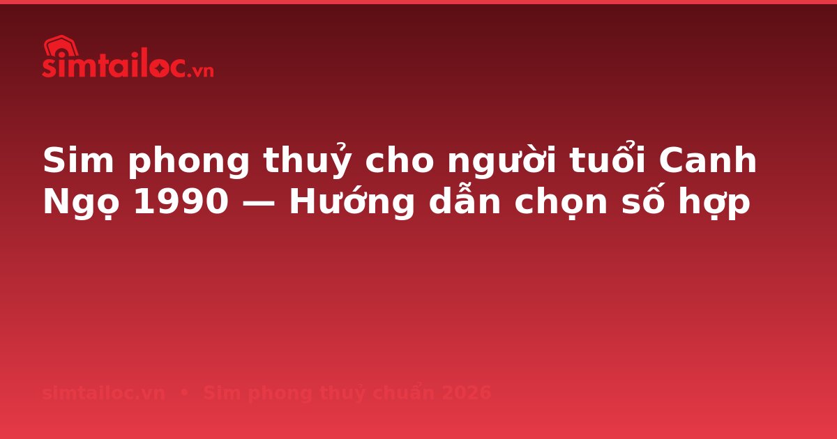 OG card cho sim-cho-nguoi-tuoi-canh-ngo-1990