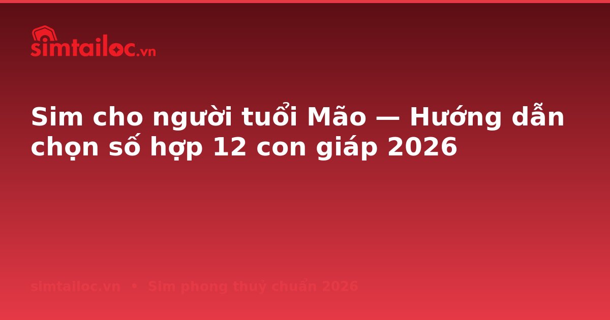 OG card cho sim-cho-nguoi-tuoi-mao-12-con-giap-2026