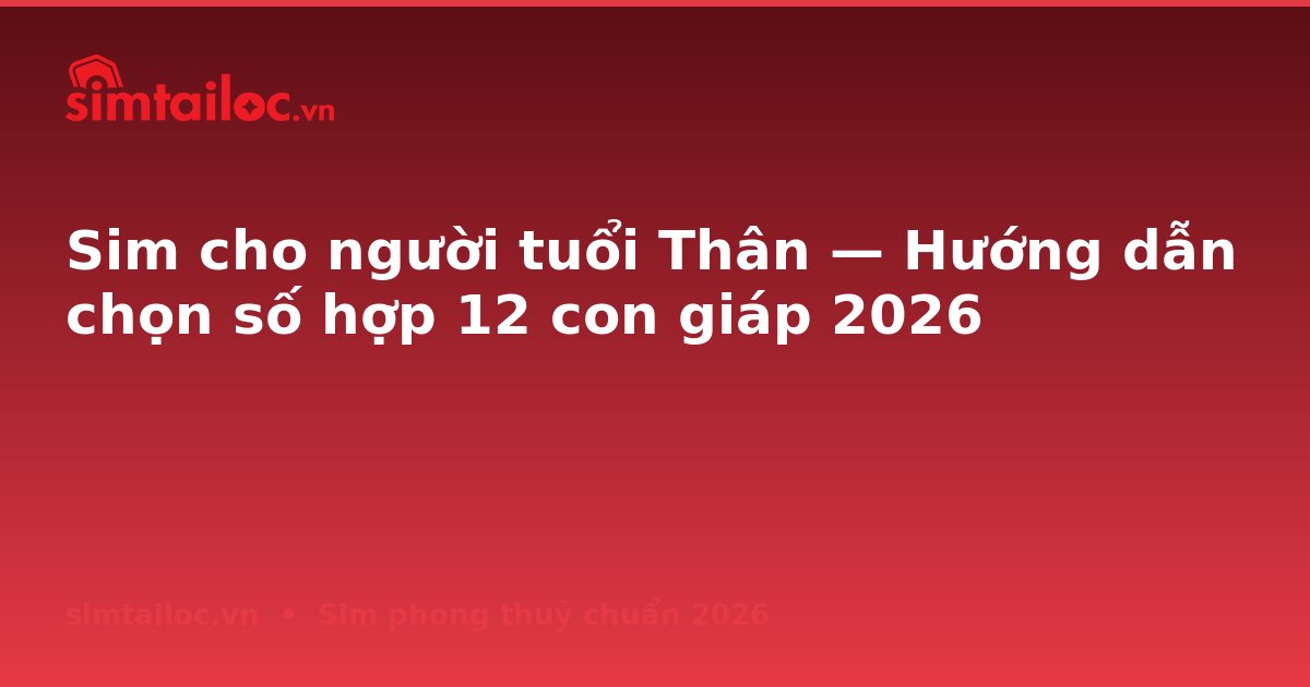 OG card cho sim-cho-nguoi-tuoi-than-12-con-giap-2026