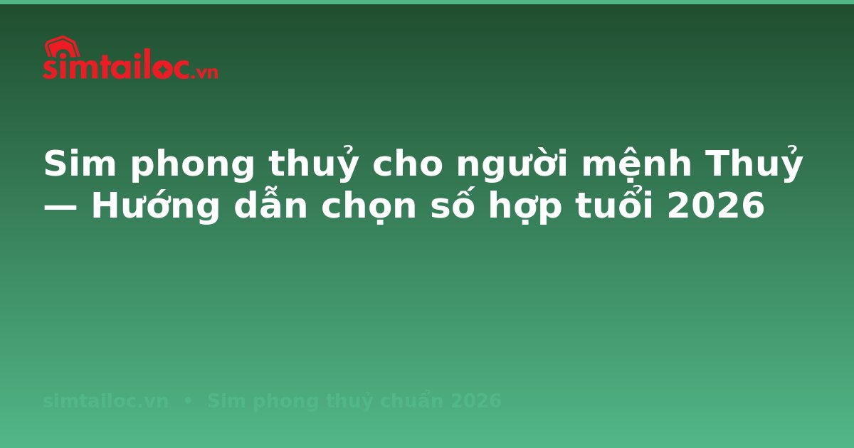 OG card cho sim-phong-thuy-cho-nguoi-menh-thuy